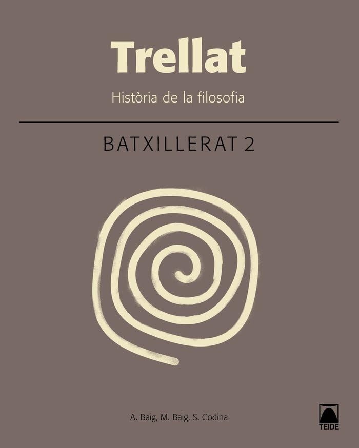 Trellat. Història de la filosofia 2. Batxillerat (2016) book