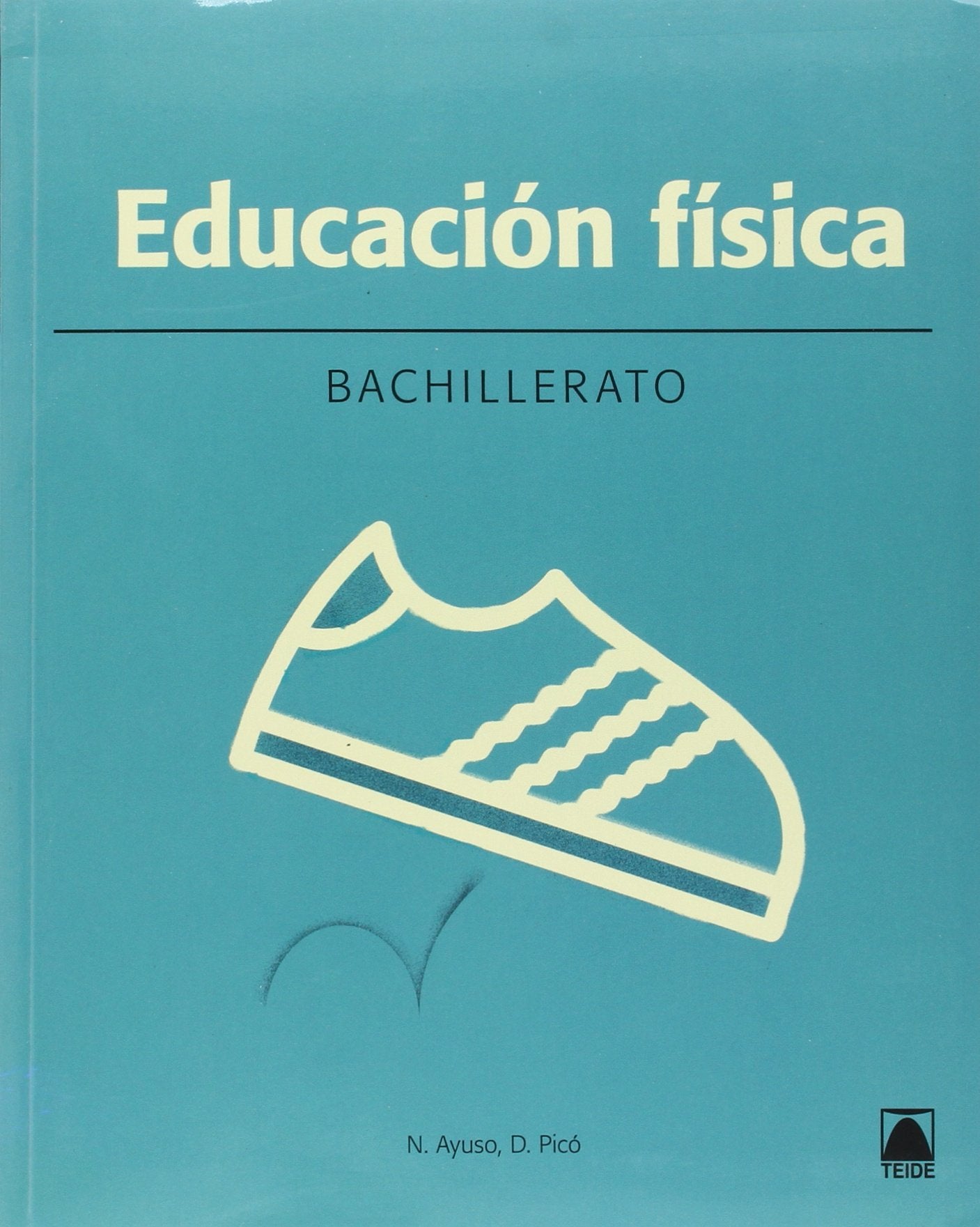 Educación física 1. Bahillerato (2016) book