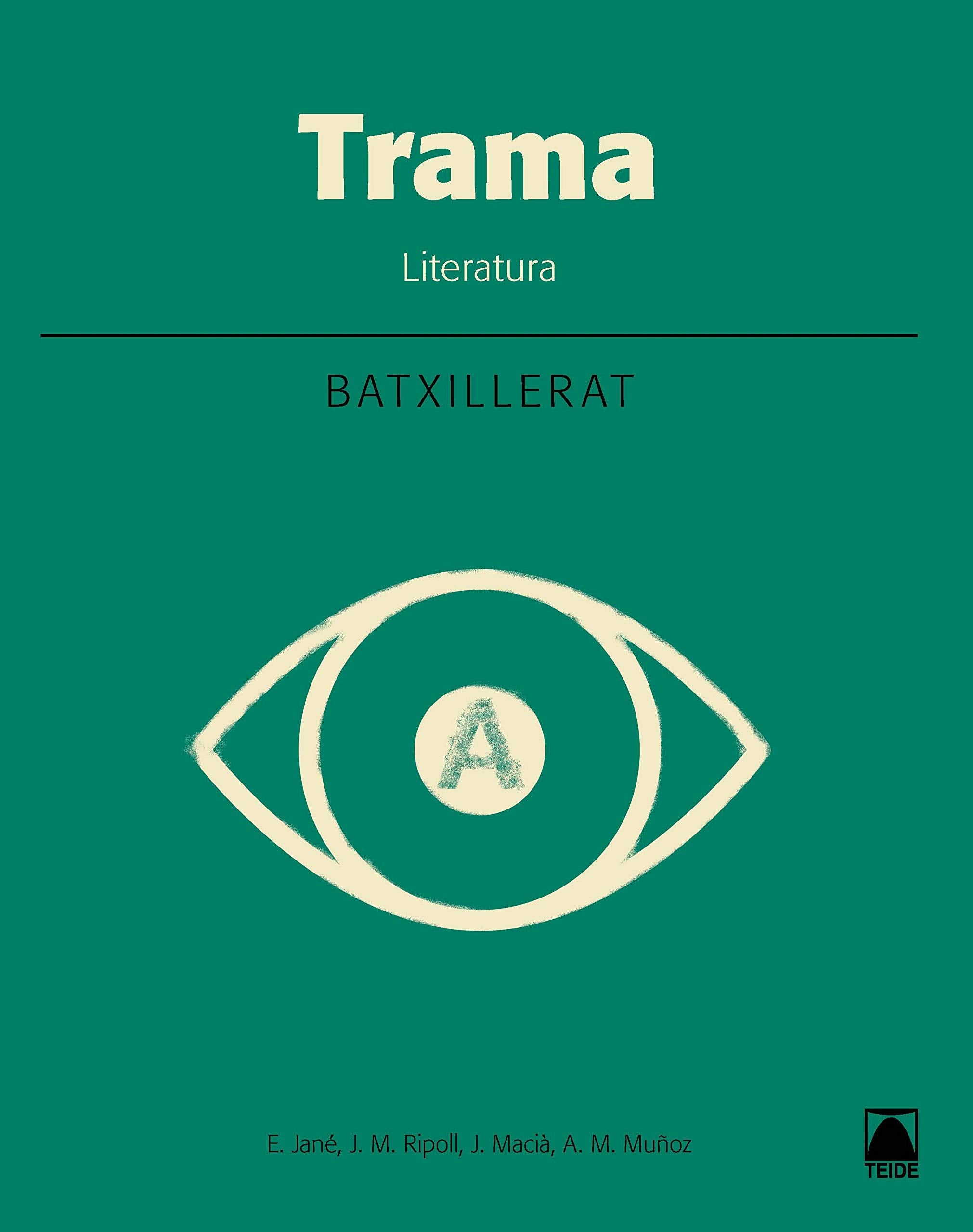 Trama. Literatura - Batxillerat 1 book
