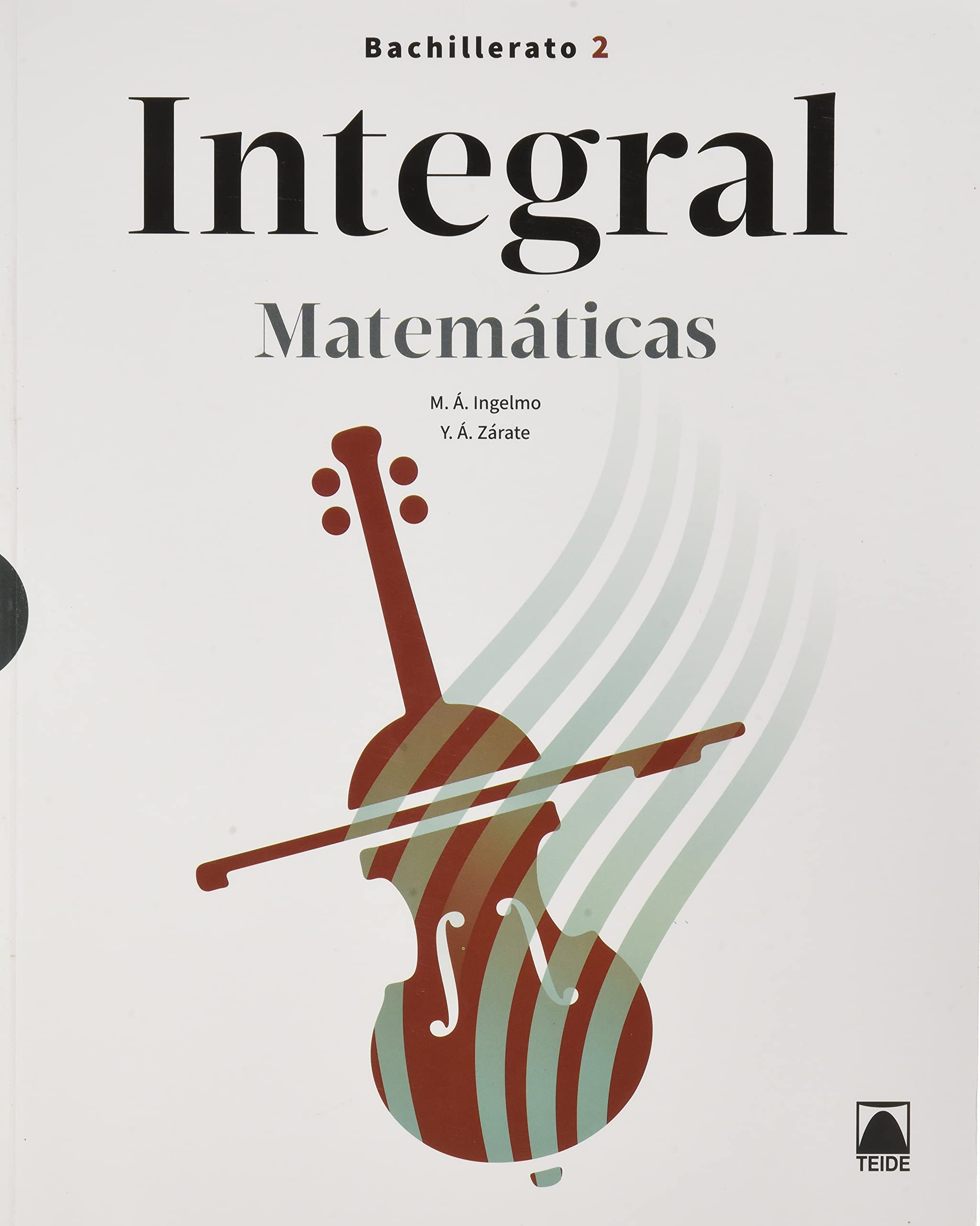 Integral. Matemáticas 2 Bachillerato (Tecnológico) Books
