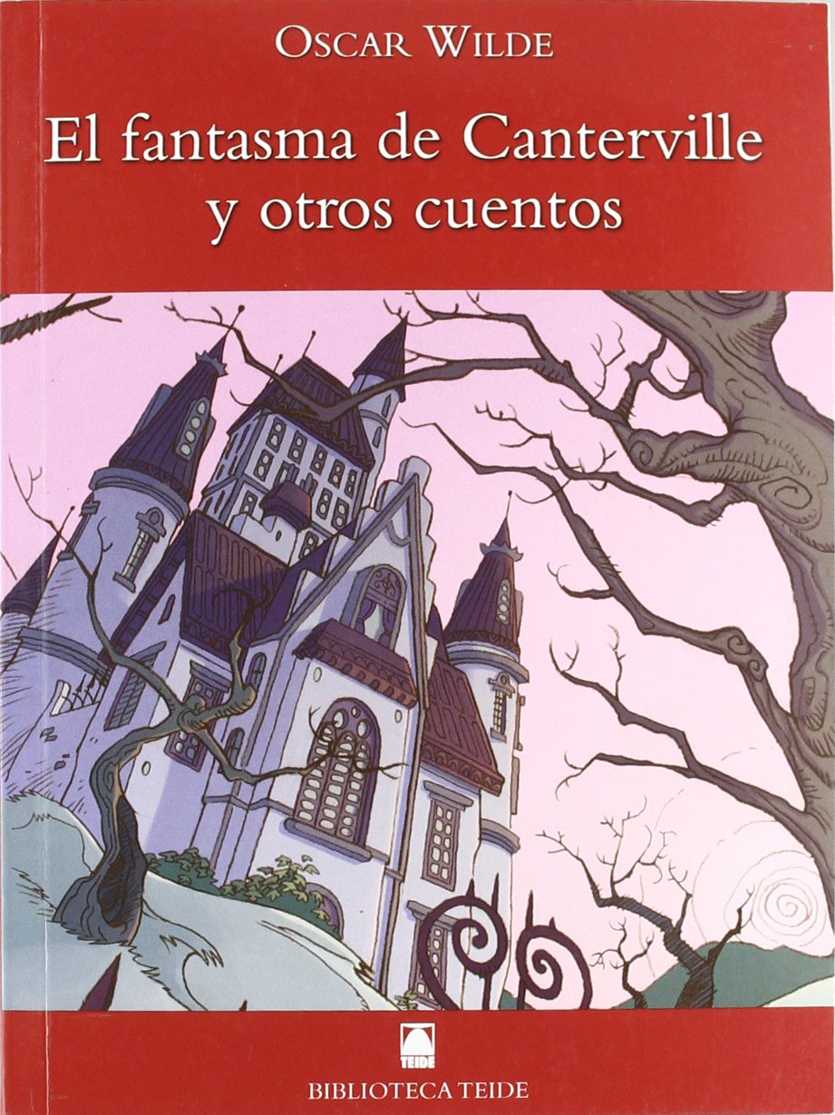 El fantasma de Canterville y otros cuentos (Biblioteca Teide, Band 8) Books