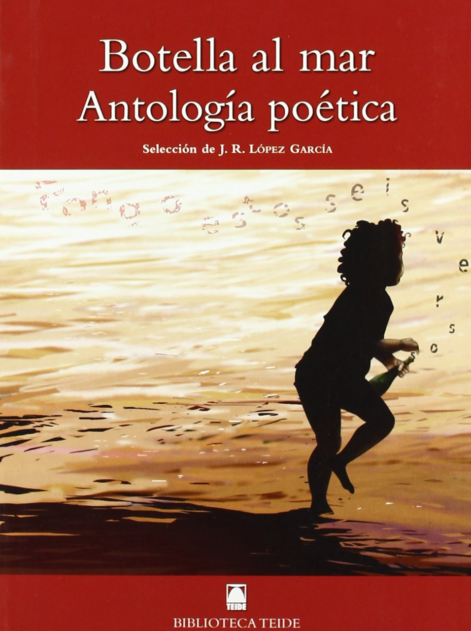 Botella al mar : antología poética Social Sciences