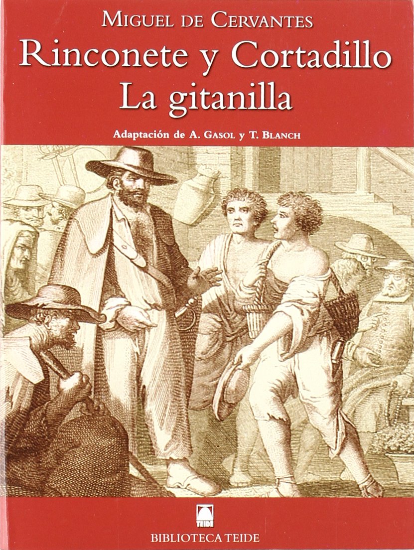 Rinconete y Cortadillo ; La gitanilla (Biblioteca Teide, Band 45) Books