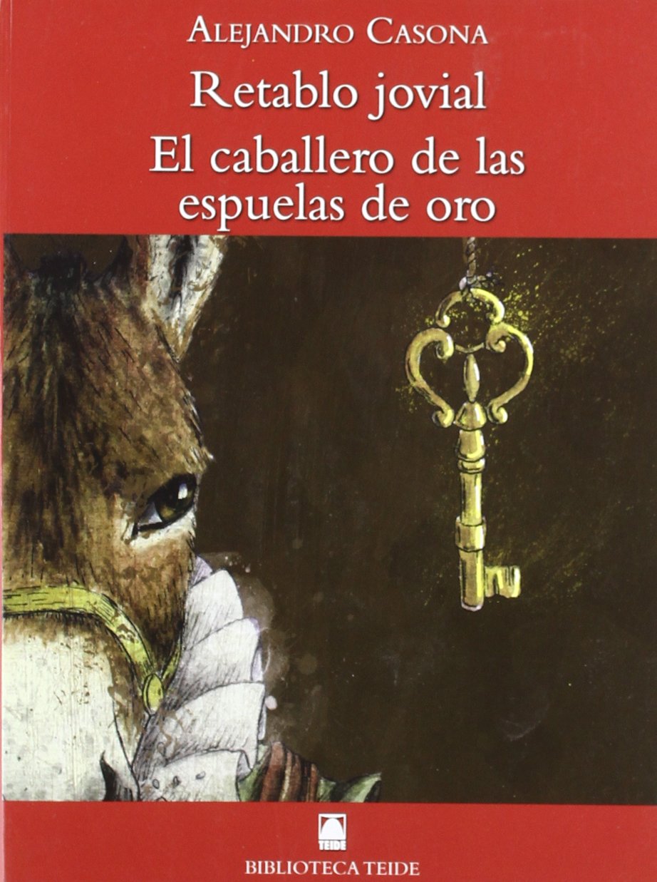 Retablo jovial ; El caballero de las espuelas de oro (Biblioteca Teide, Band 54) Books