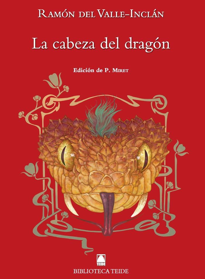 Biblioteca Teide 083 - La cabeza del dragón - Ramón del Valle-Inclán book