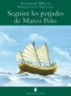 Biblioteca Teide 005 - El llibre de les meravelles de Marco Polo -Sandrine Mirza i Marcelino Truong- Books
