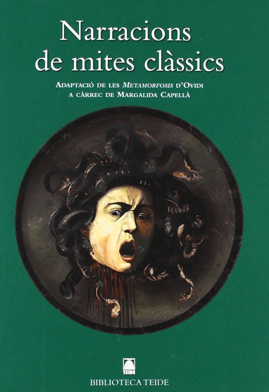 Biblioteca Teide 020 - Narracions de mites clàssics -Ovidi-: Adaptació de les Metamorfosis d'Ovidi book