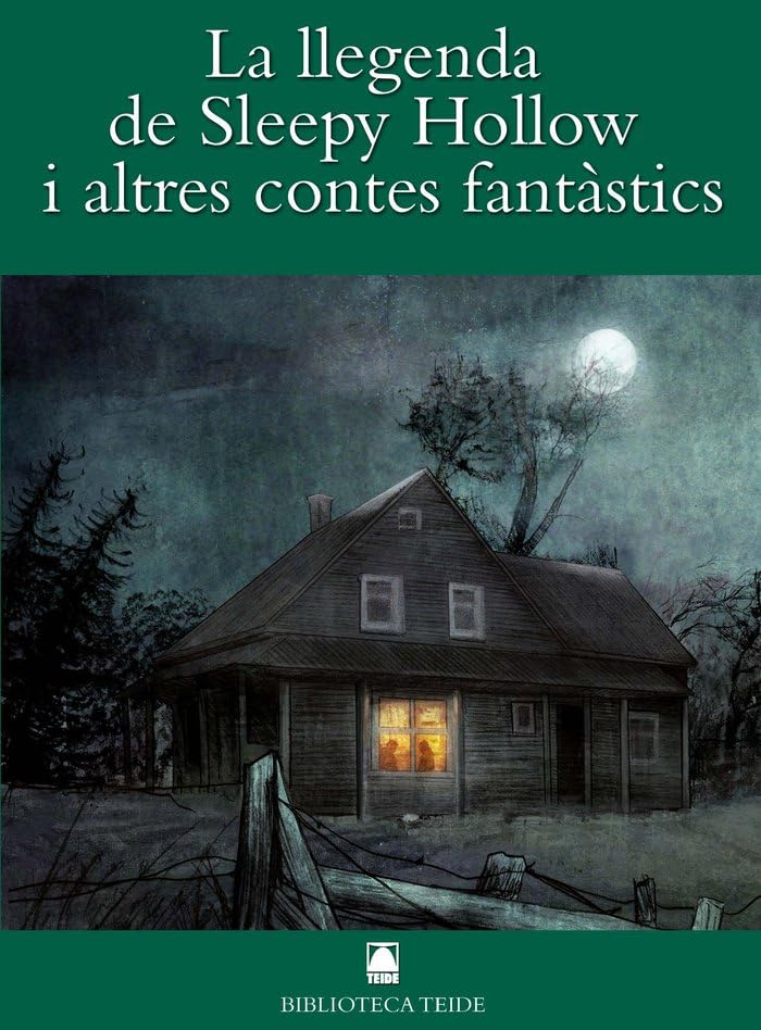 Biblioteca Teide 038 - La llegenda de Sleepy Hollow i altres contes fantàstics book