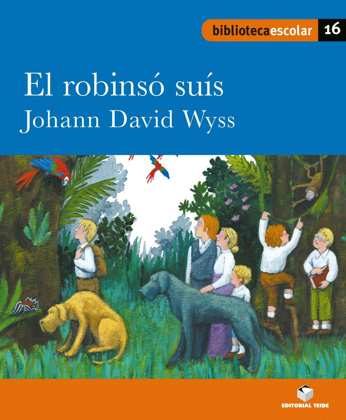 Biblioteca Escolar 016 - El robinsó suís -Johann David Wyss- book