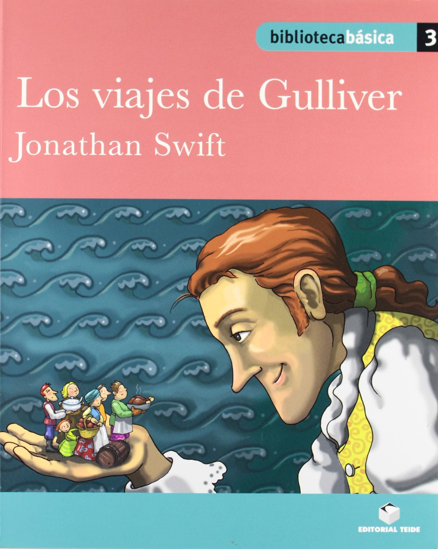 Los viajes de Gulliver, Educación Primaria. Cuaderno (Biblioteca Básica, Band 3) Classics