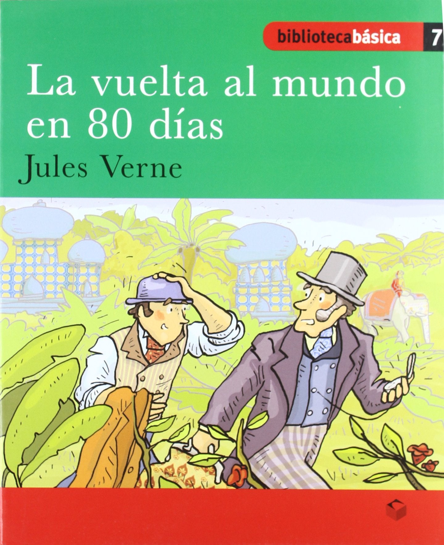 La vuelta al mundo en 80 días, Educación Primaria. Cuaderno (Biblioteca Básica, Band 7) Books