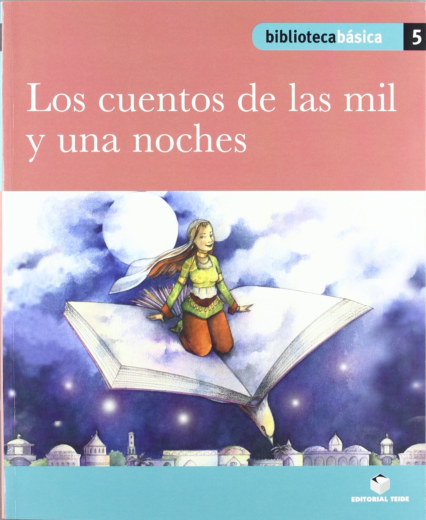 Biblioteca Básica 05 - Los cuentos de las mil y una noches book