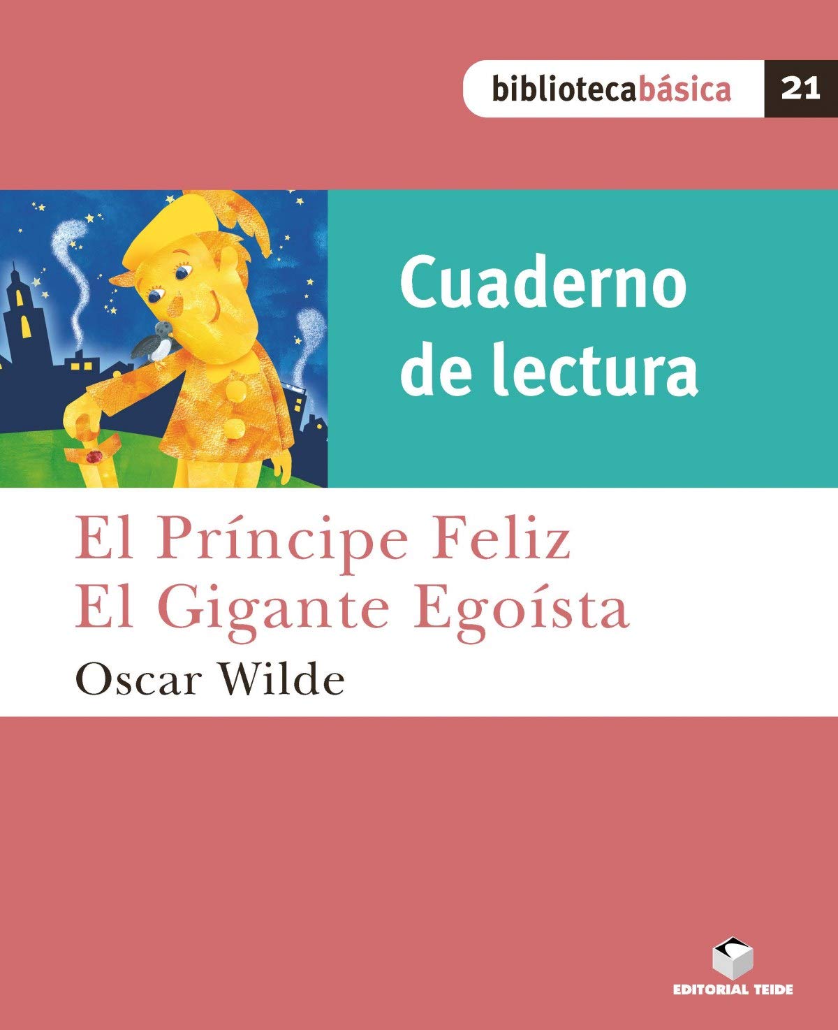 Biblioteca Básica 21. El príncipe feliz (Cuaderno) book