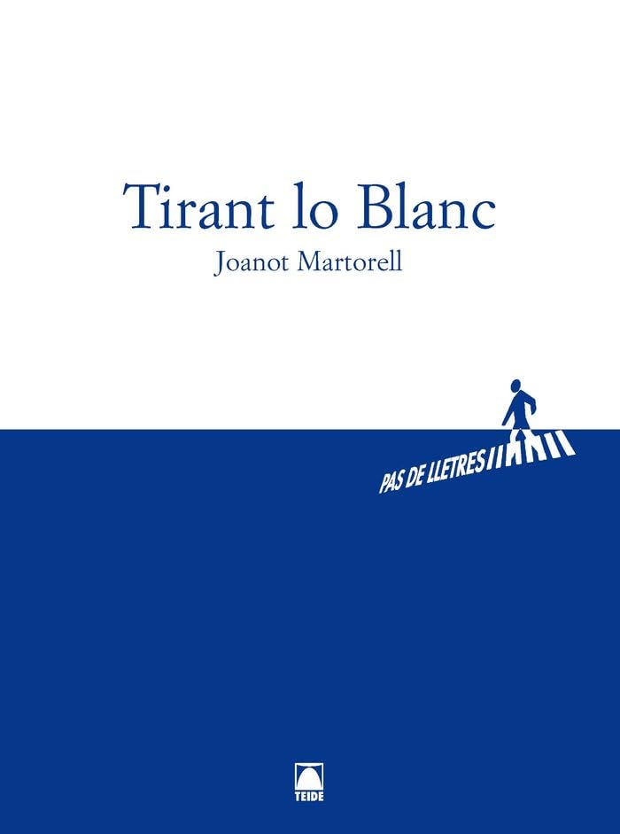 Pas de lletres 001. Tirant lo blanc -Joanot Martorell- book
