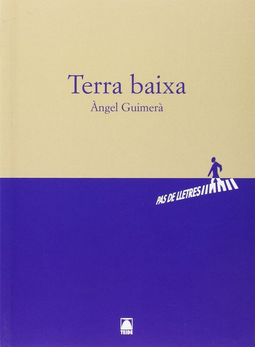 Pas de lletres 005. Terra Baixa - Àngel Guimerà- Books