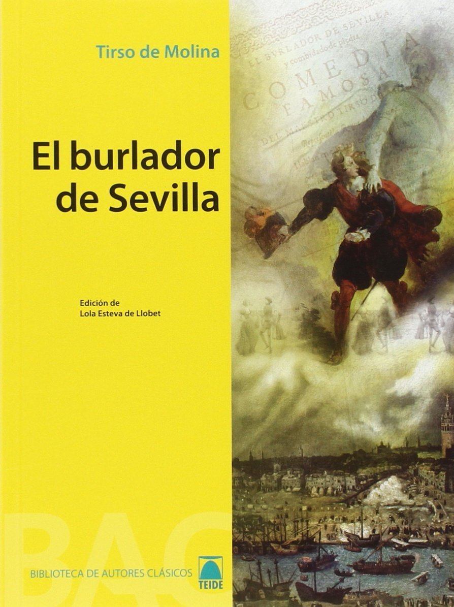 Biblioteca de autores clásicos 02. El burlador de Sevilla -Tirso de Molina- book