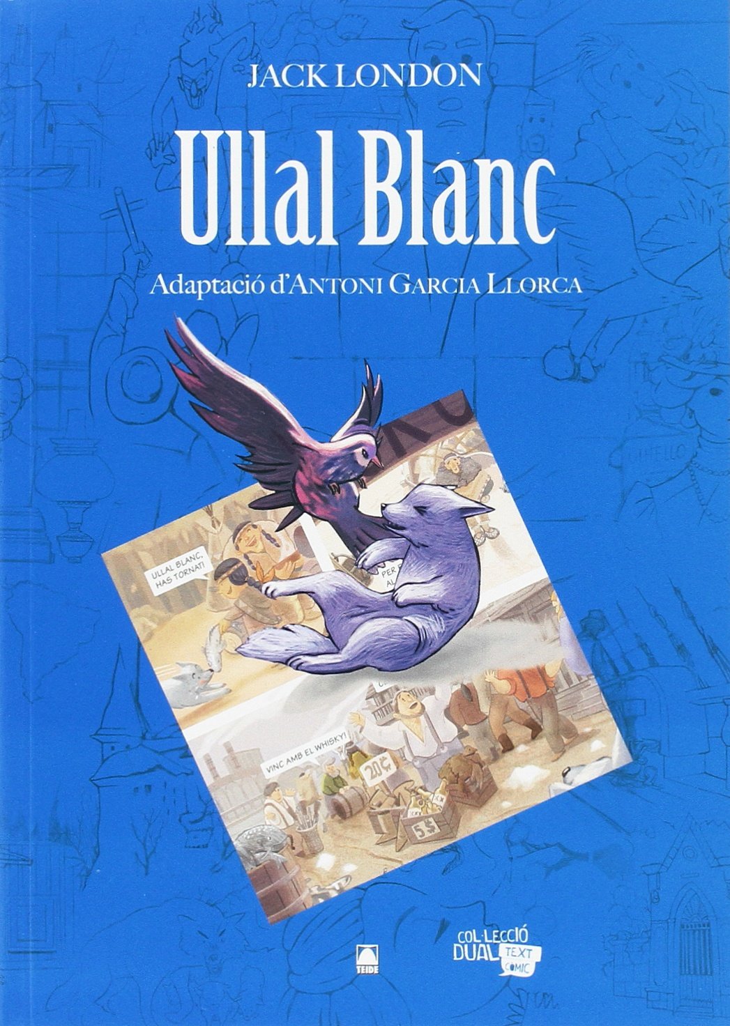 Col·lecció Dual 001. Ullal blanc -Jack London- Books