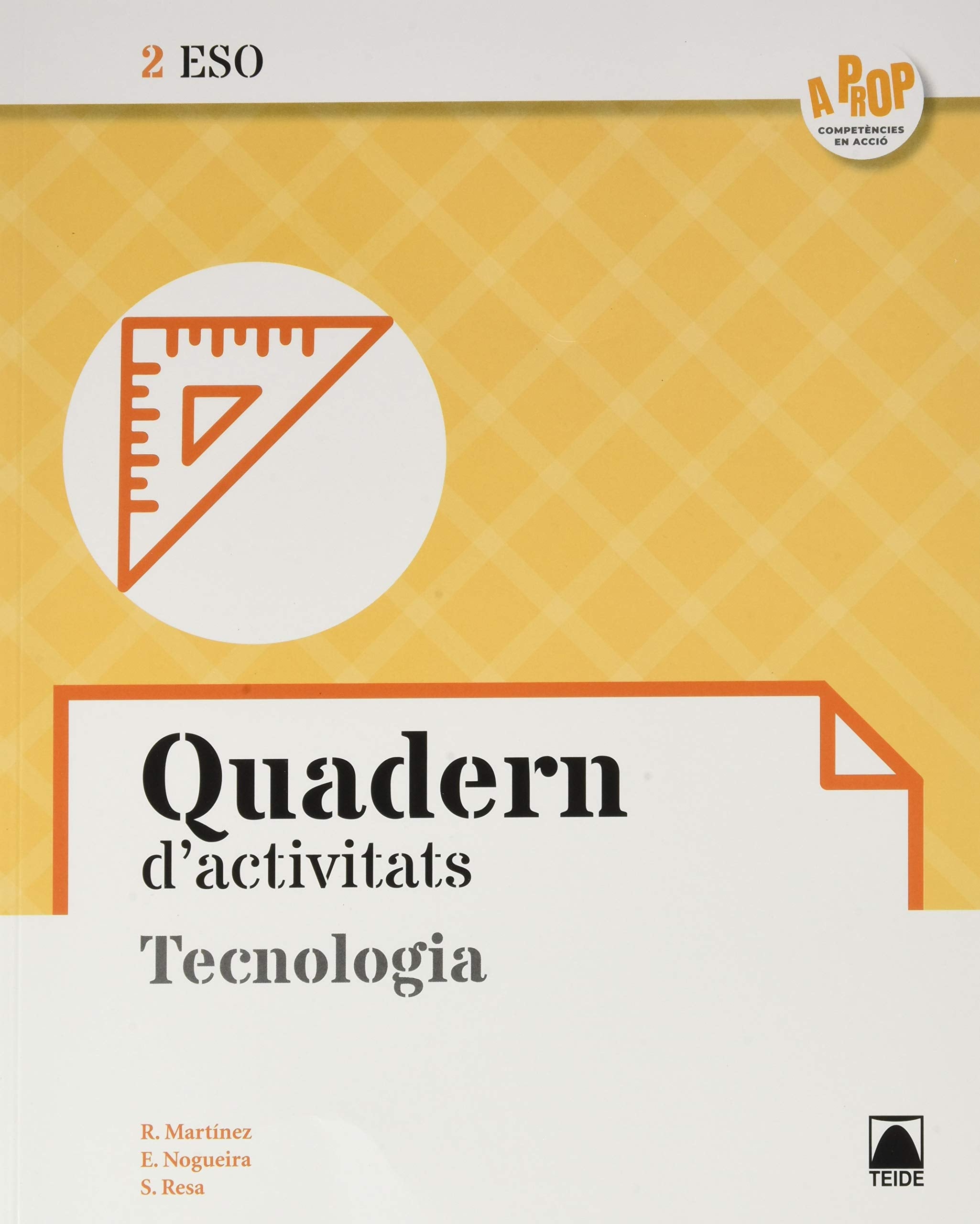 Tecnologia 2ESO. Quadern d'activitats - A prop book