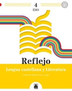 Reflejo 4. Lengua castellana y Literatura 4 ESO Books