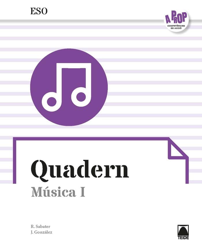Quadern. Música I ESO - A prop (ed. 2019) Books