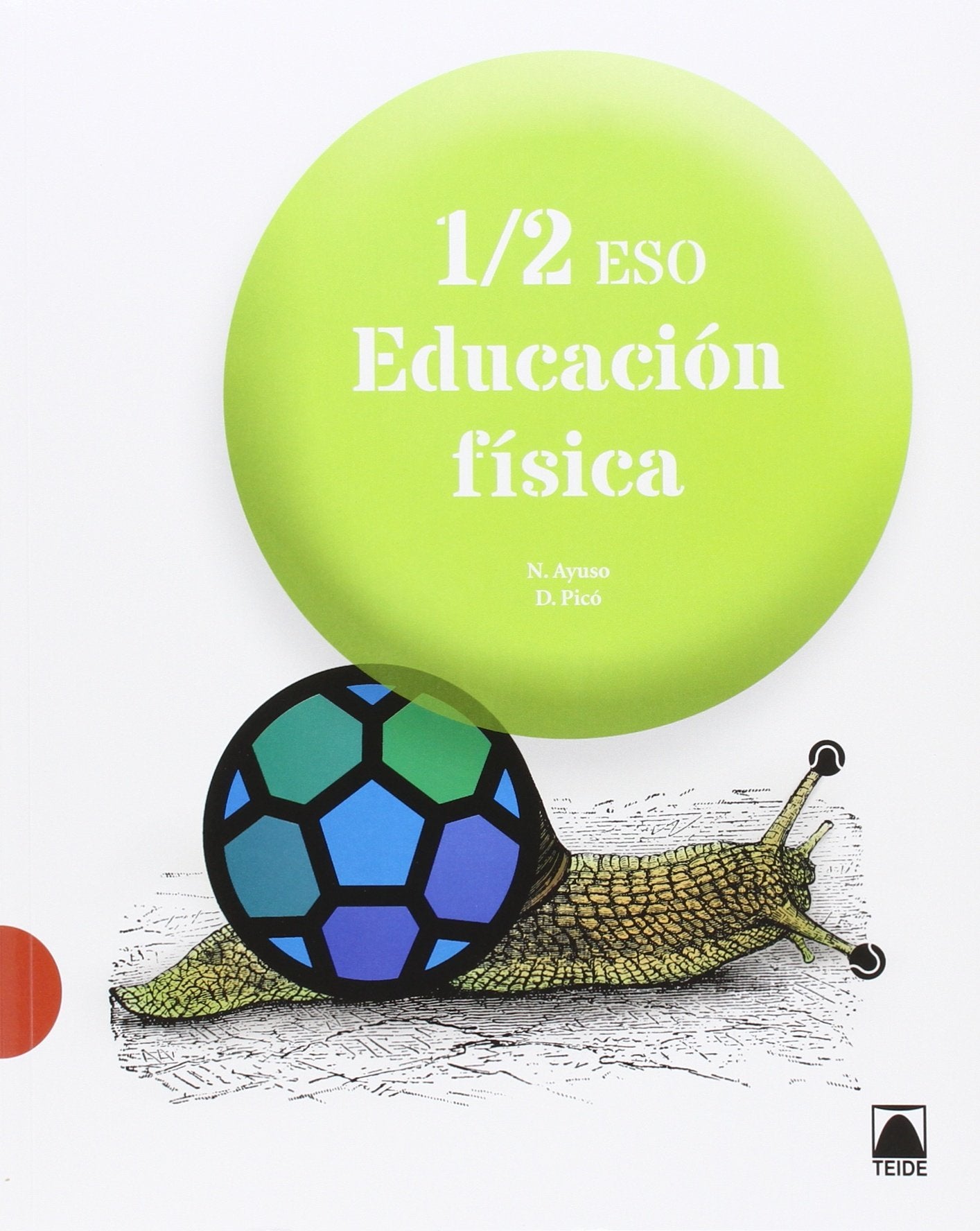 Educación física 1/2 ESO (ed. 2016) book
