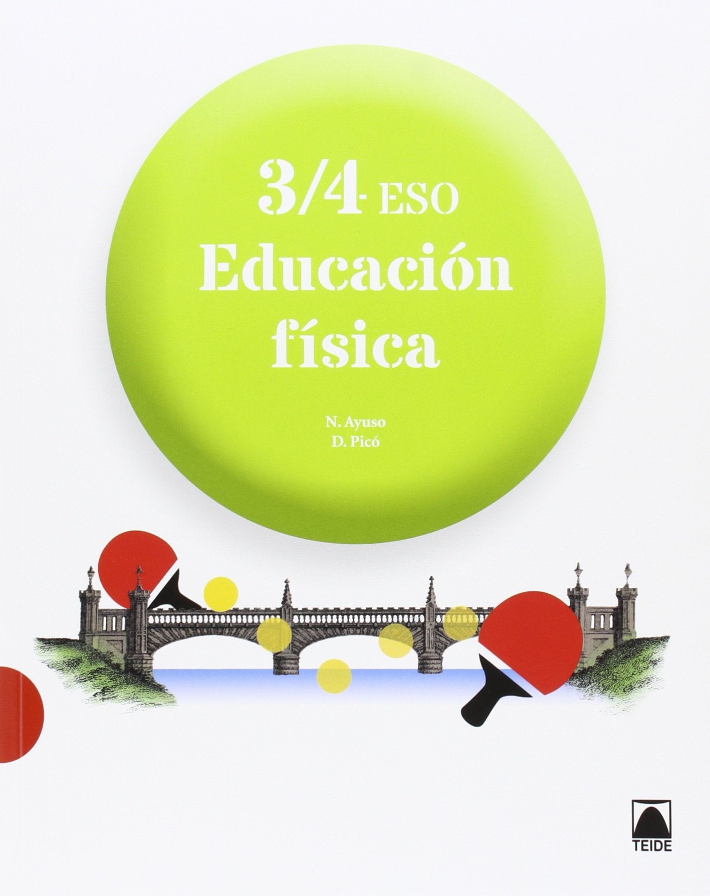 Educación física 3/4 ESO (ed. 2016) book