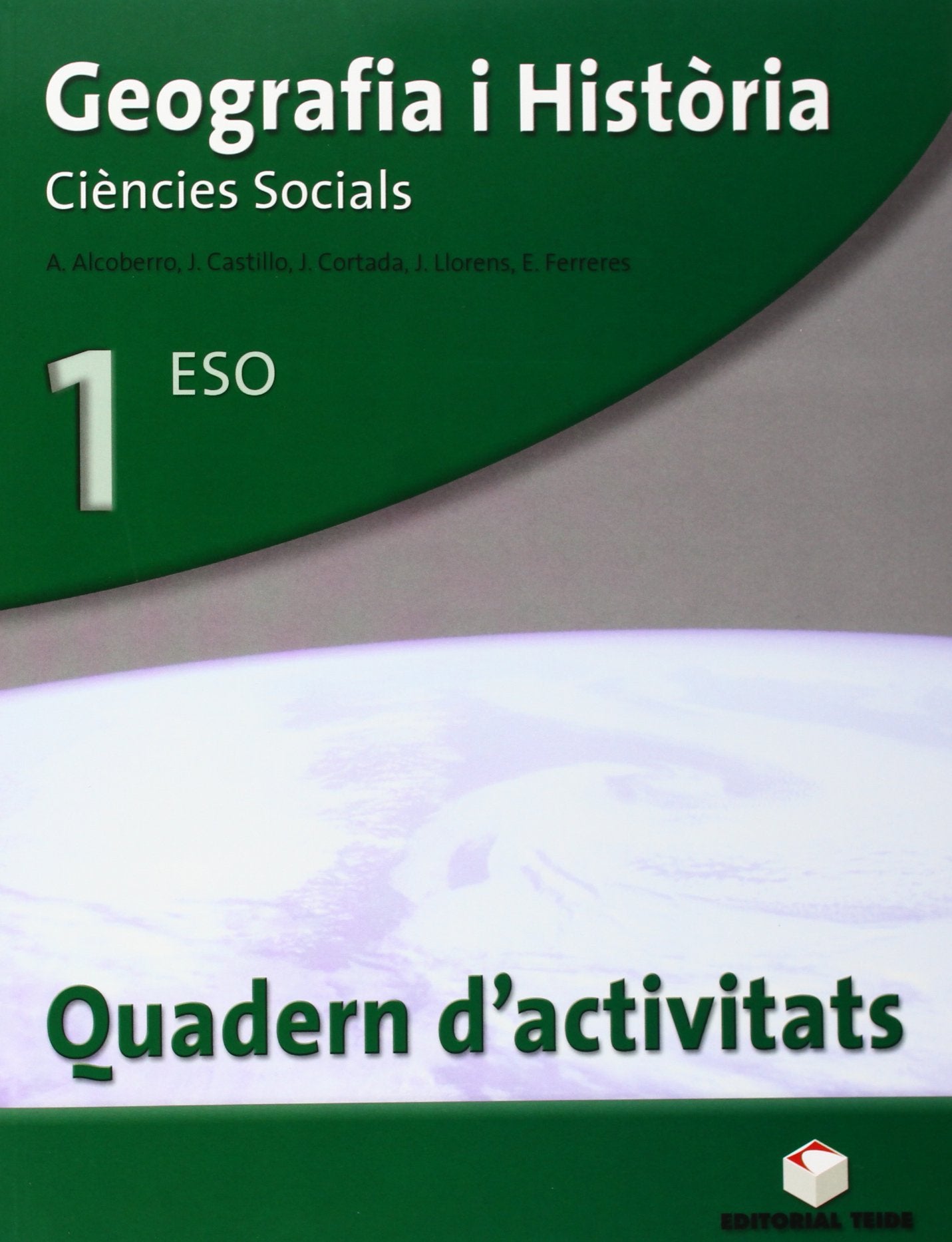 Geografia i història, 1 ESO. Quadern d'activitats Learning & Reference