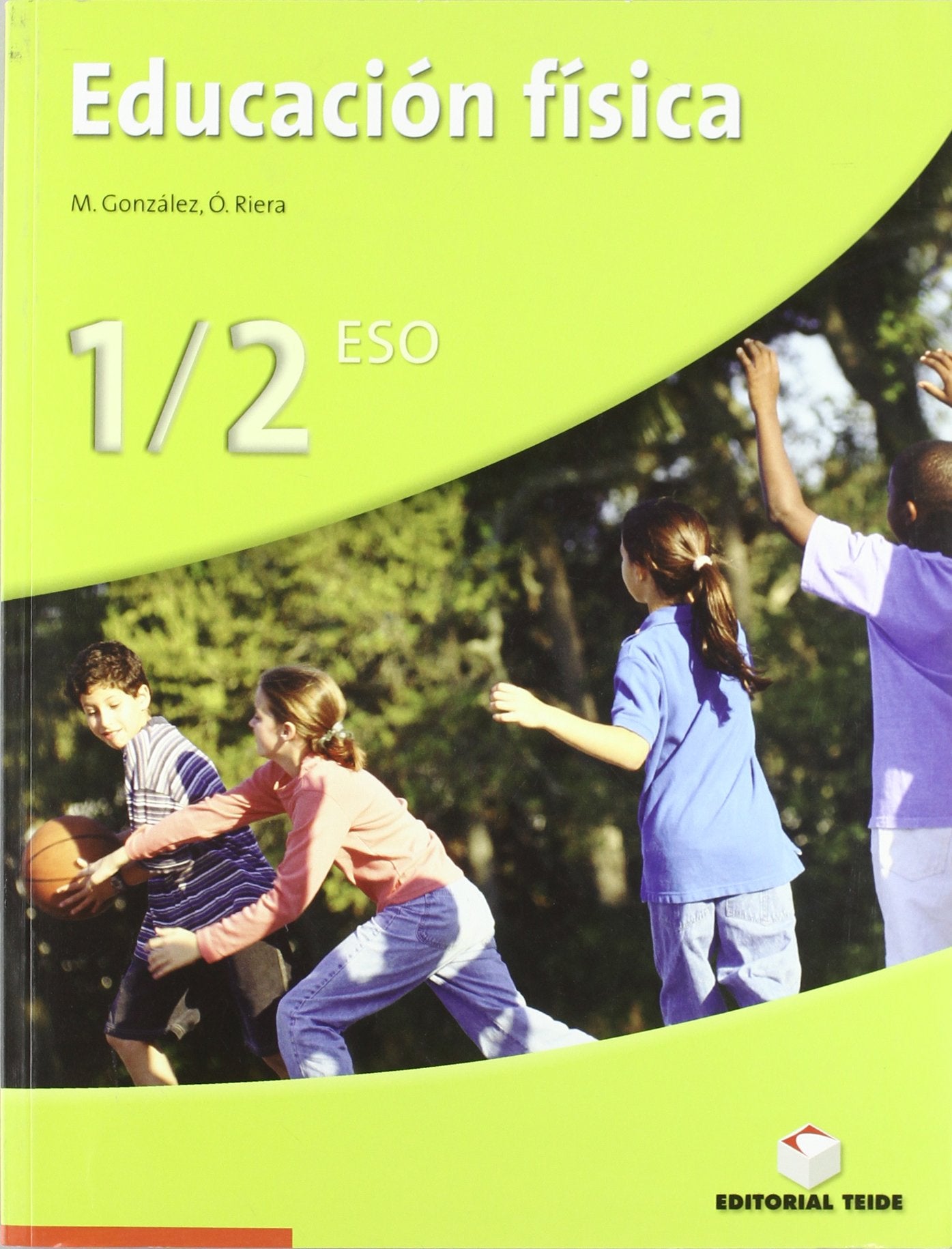 Educación física 1/2 ESO - ed. 2007 book