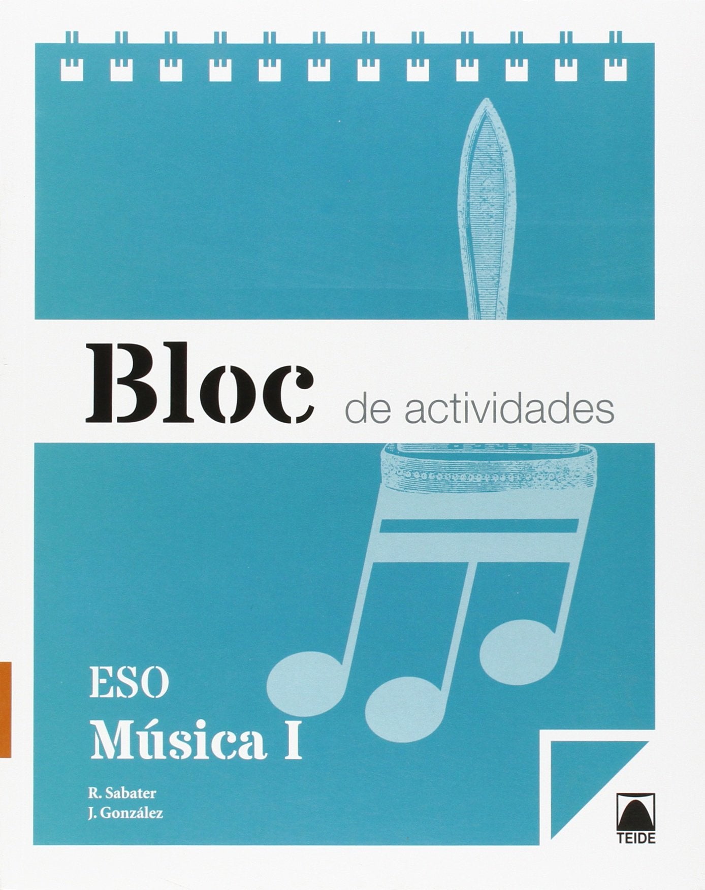 Bloc de actividades. Música I ESO book