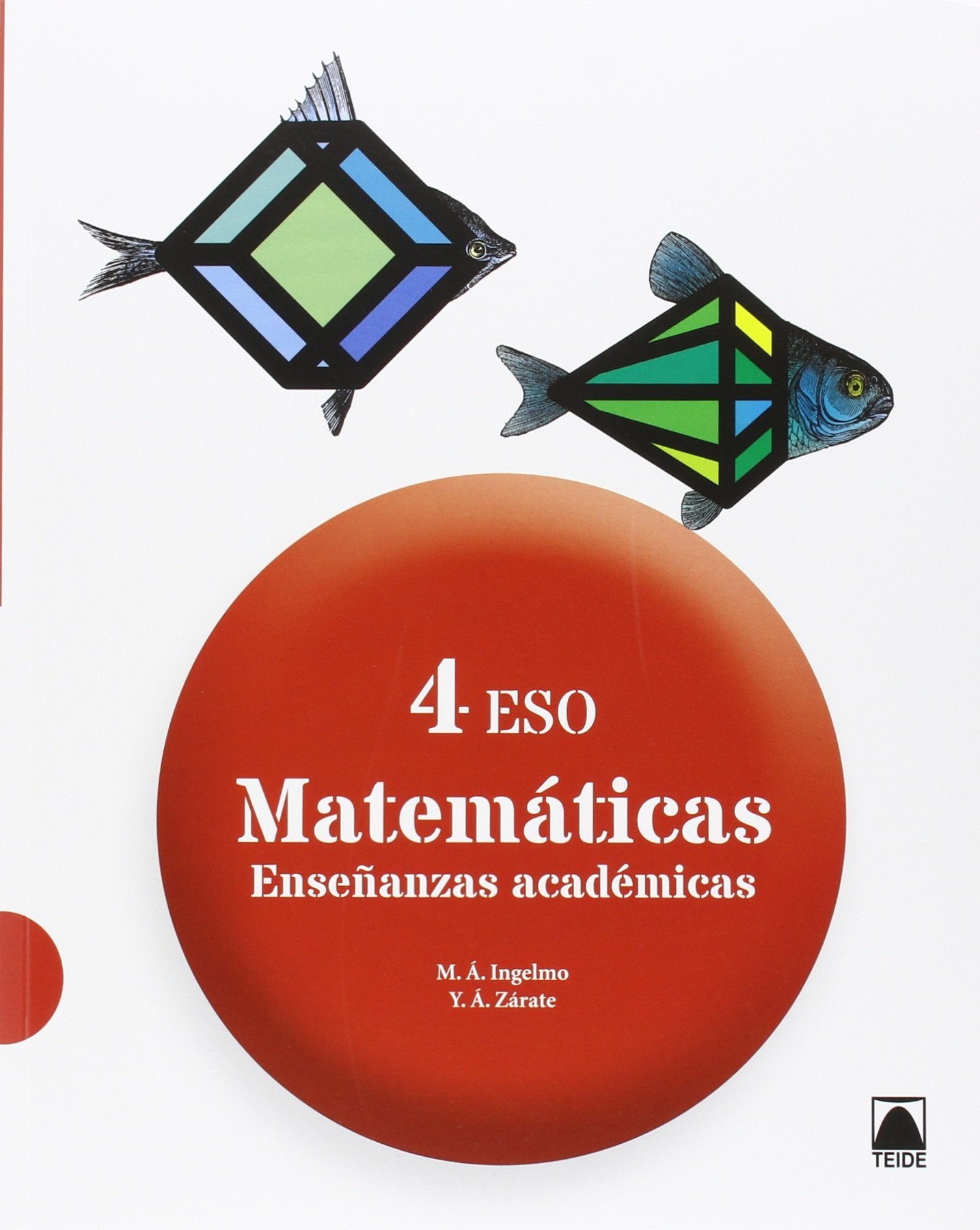Matemáticas : enseñanzas académicas 4 ESO Books