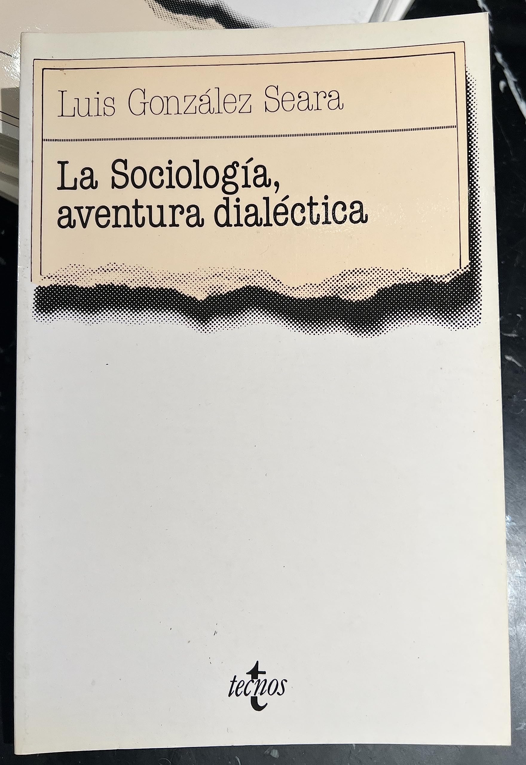 Sociologia, aventura dialectica, la book