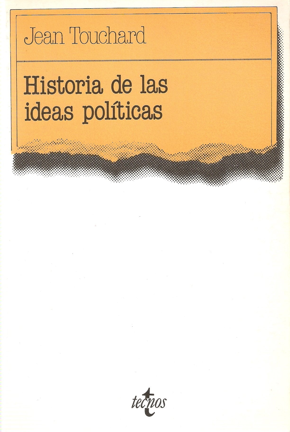 Historia de las ideas politicas/ History of political ideas (Ciencia Politica) Philosophy