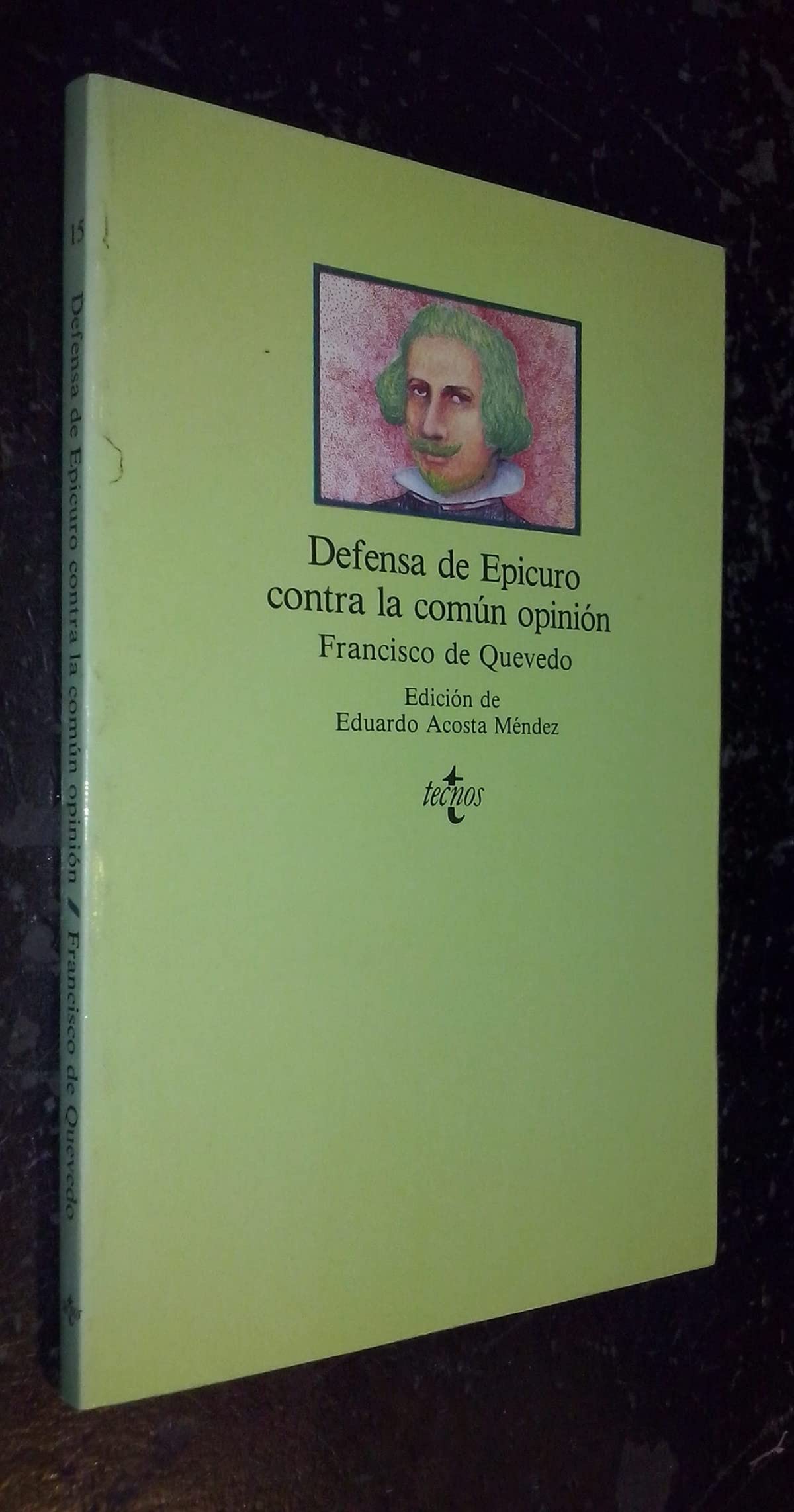 Defensa de Epicuro contra la común opinión (Clasicos) Philosophy