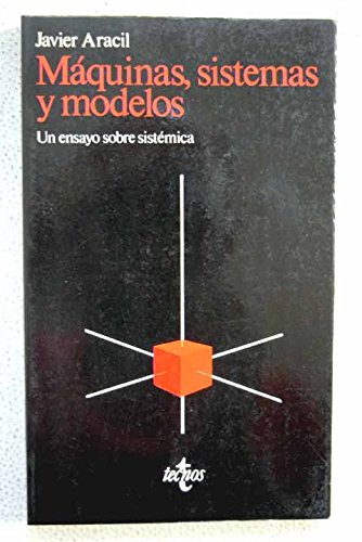 Máquinas, sistemas y modelos: un ensayo sobre sistémica (Economía y Empresa) Books