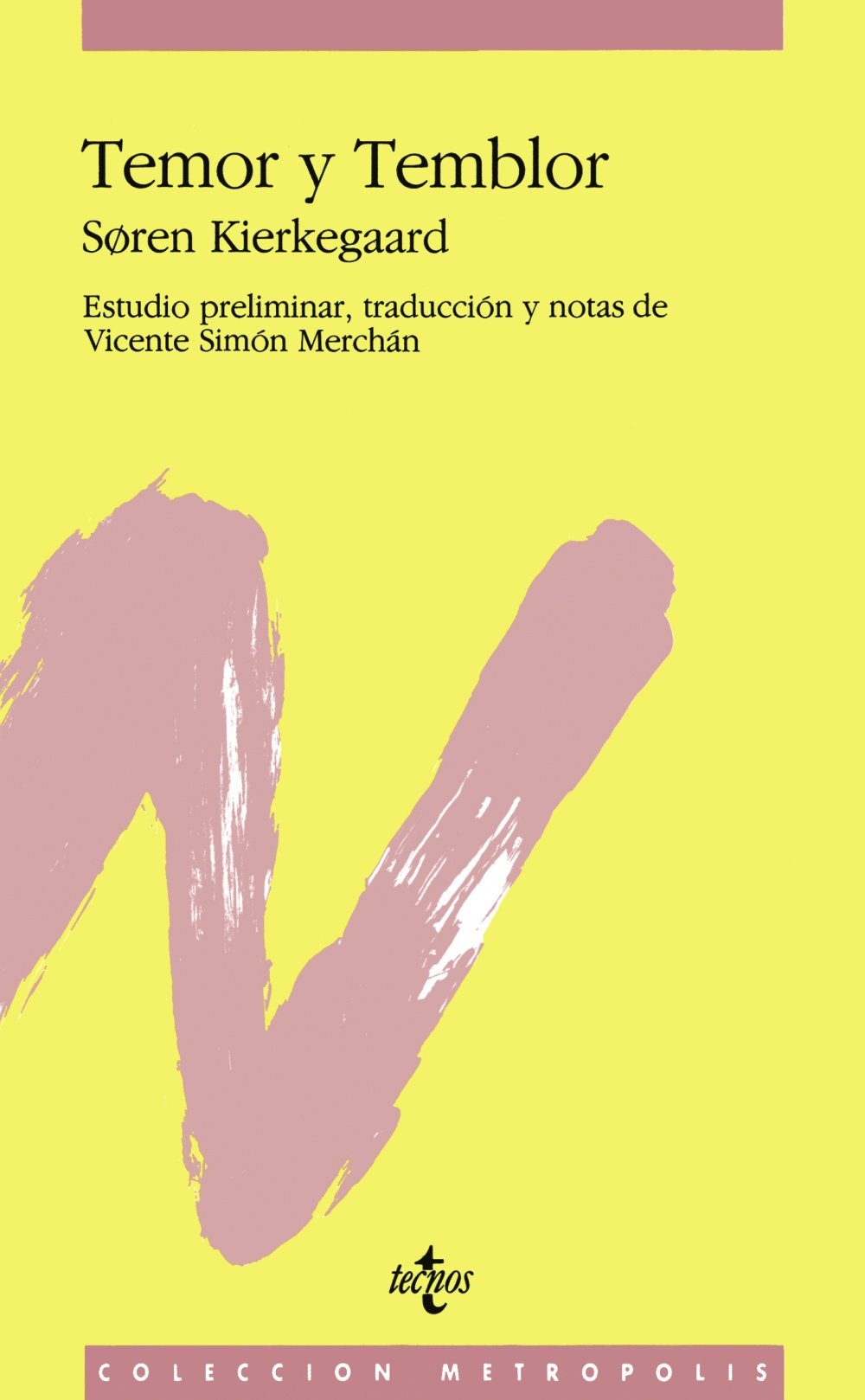 Temor y temblor (Filosofía - Metrópolis) Philosophy