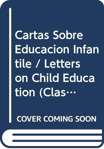 Cartas sobre educación infantil (Clasicos) Social Sciences