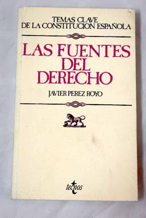 Las fuentes del derecho / Sources of Law book