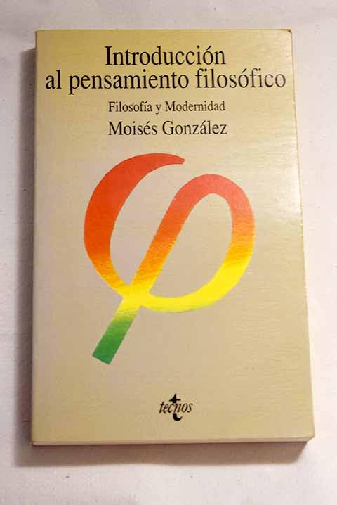 Introducción al pensamiento filosófico: filosofía y modernidad book