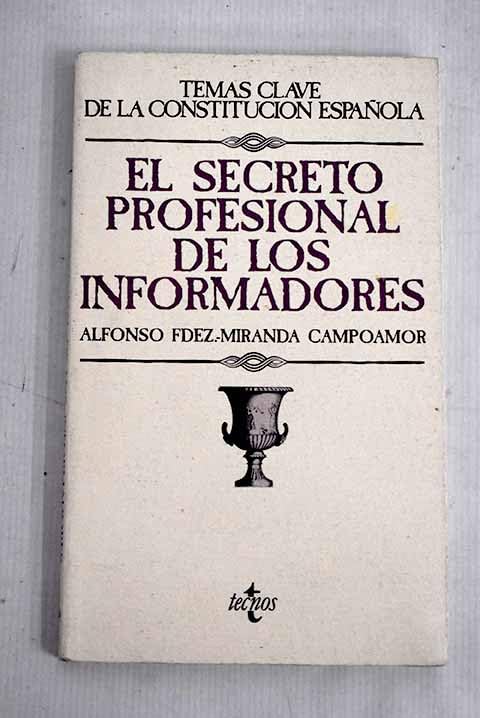 El secreto profesional de los informadores Books