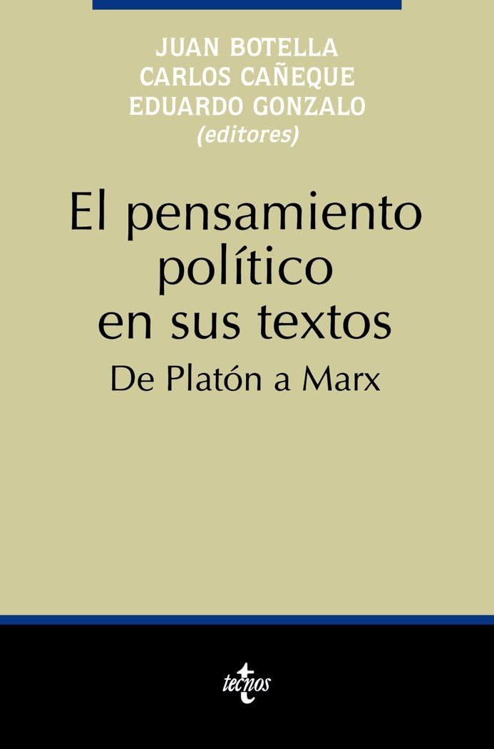 El pensamiento político en sus textos / Political thought in his writings: De Platón a Marx / From Plato to Marx book