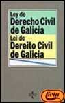 Ley de derecho civil de galicia / Civil Rights Act Galicia book