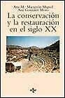 Conservacion y restauracion en el siglo XX book