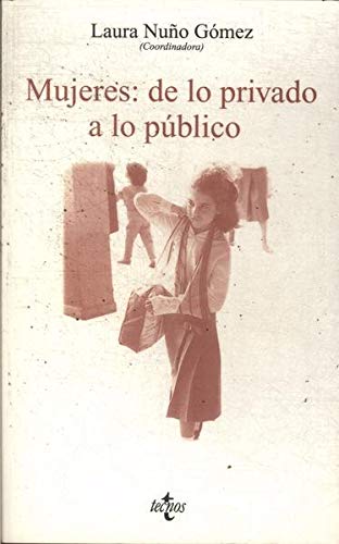 Mujeres / Women: De Lo Privado a Lo Publico (Ventana Abierta) Politics & History