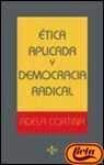 Etica Aplicada Y Democracia Radical / Applied Ethics and Radical Democracy (Ventana Abierta / Open Window) Philosophy