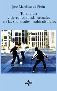 Tolerancia y derechos fundamentales en las sociedades multiculturales (Ventana Abierta) Law