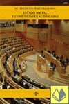 Estado social y comunidades autonomas / Social State and Autonomous Communities: El Diseno Constitucional De La Autonomia Social En Espana (Derecho) Law