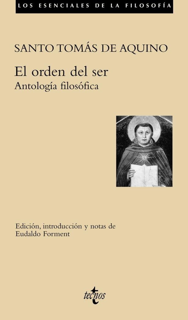 El Orden Del Ser / The Order of Being: Antologia Filosofica book