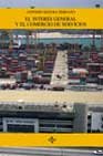 El interes general y el comercio de servicios / The General Interest and Trade in Services (Derecho) Law
