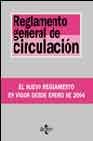 Reglamento general de circulacion / New Regulations of Drivers: Real Decreto 1.428/2003, De 21 De Noviembre book