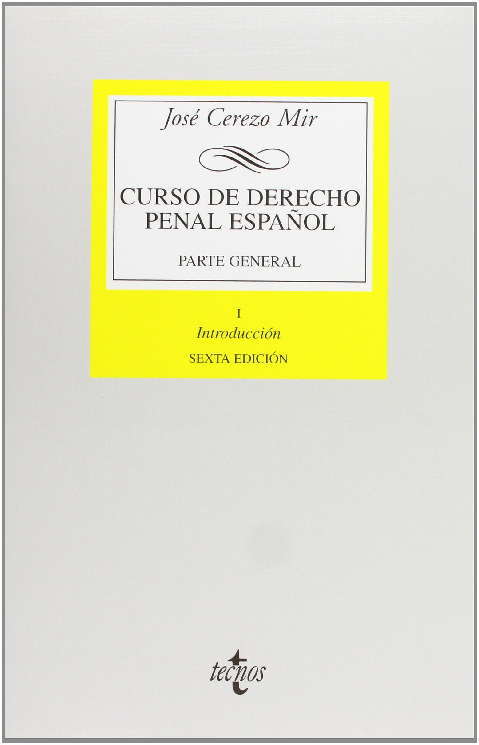 Parte general I : introducción (Derecho - Biblioteca Universitaria De Editorial Tecnos) Law